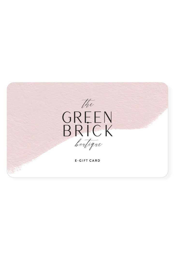 E-Gift Card - Gift Card - The Green Brick Boutique