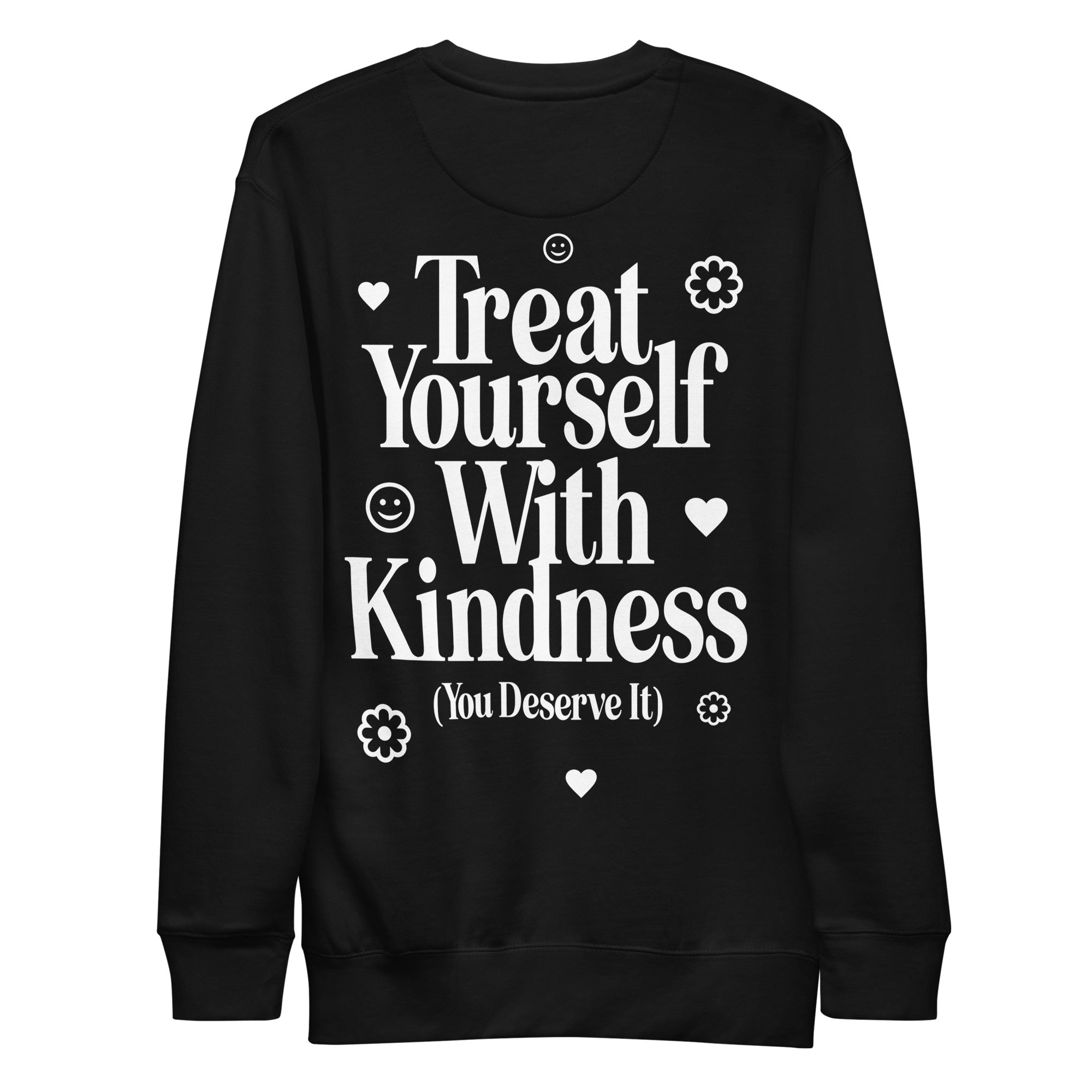 'Treat Yourself With Kindness' Green Brick Boutique Unisex Sweatshirt - Shirts & Tops - The Green Brick Boutique